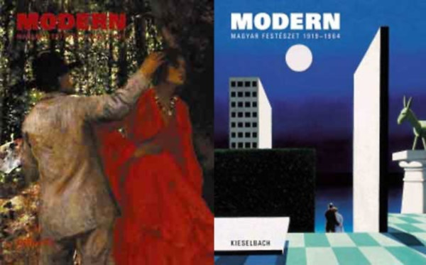 Kieselbach Tamás (szerk.) - Modern magyar festészet 1892-1919 és 1919-1964 - (I-II. kötet)