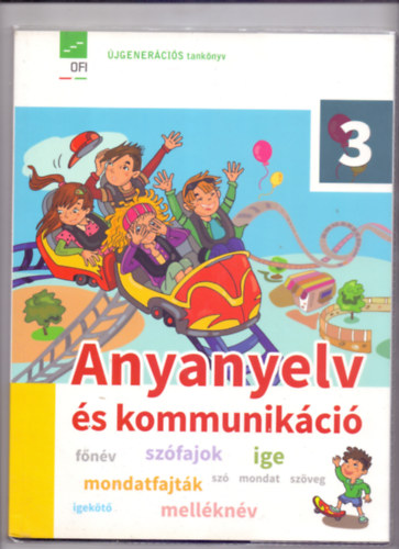 Jegesi Krisztina - Anyanyelv s kommunikci - 3. osztlyosoknak