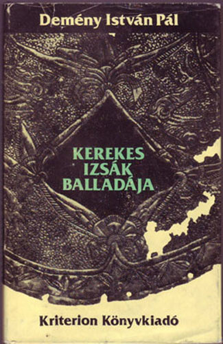 Dem�ny Istv�n P�l - Kerekes Izs�k ballad�ja