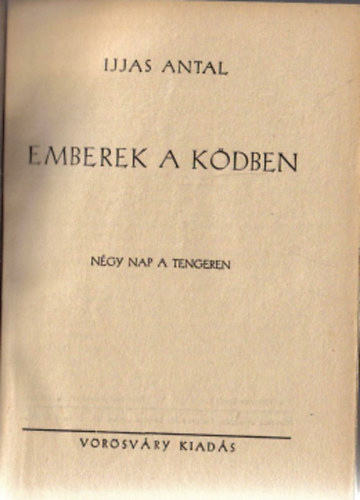 Ijjas Antal - Emberek a k�dben
