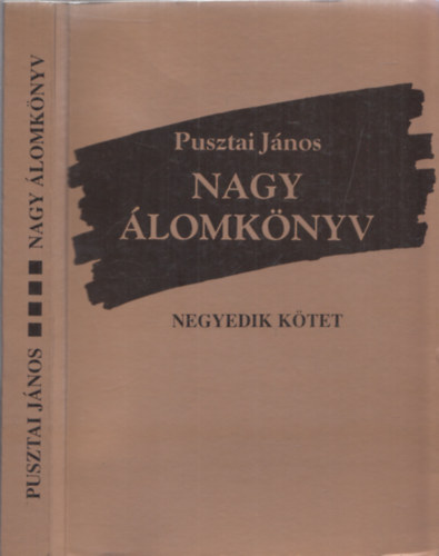 Pusztai János - Nagy álomkönyv (Negyedik kötet)