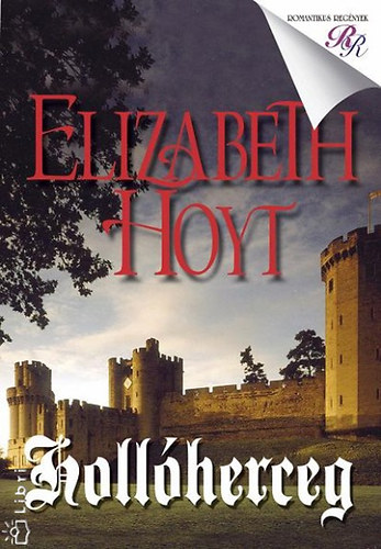 Elizabeth Hoyt - Hollóherceg