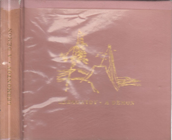 Mihail Jurjevics Lermontov - A d�mon (sz�mozott, t�rpek�nyv)