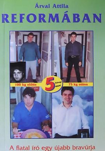�rvai Attila - Reform�ban