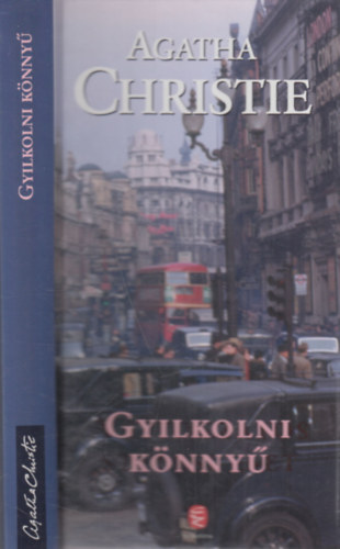 Agatha Christie - Gyilkolni knny