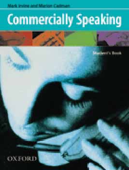 Mark Irvine; Marion Cadman - Commercially Speaking - Student's Book