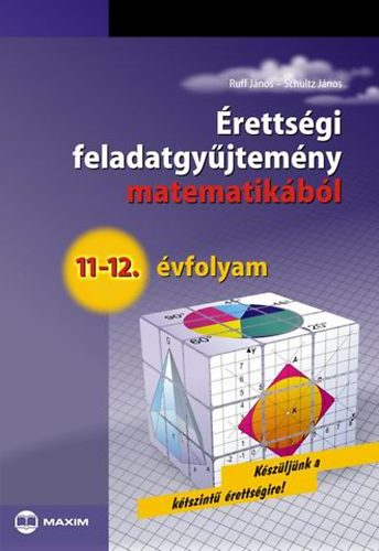 �retts�gi feladatgy�jtem�ny matematik�b�l, 11-12. �vfolyam