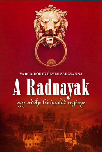 Varga-Krtvlyes Zsuzsanna - A Radnayak