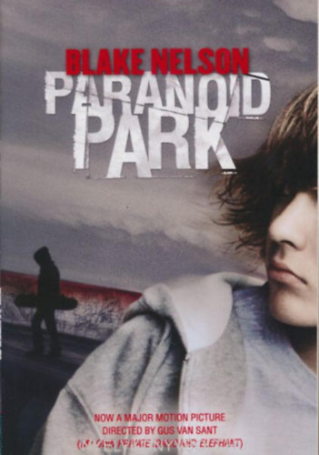Blake Nelson - Paranoid Park