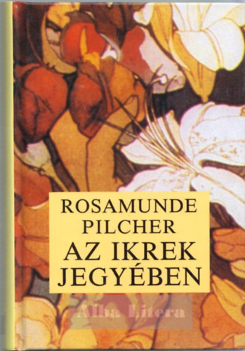 Rosamunde Pilcher - Az Ikrek jegyben