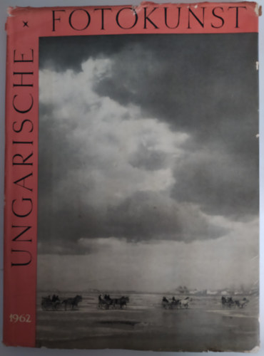 Dr. Vajda Ern  (szerk.) - Ungarische fotokunst 1962