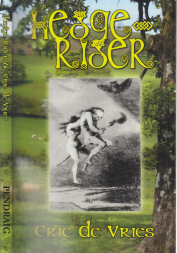 Eric de Vries - Hedge-rider