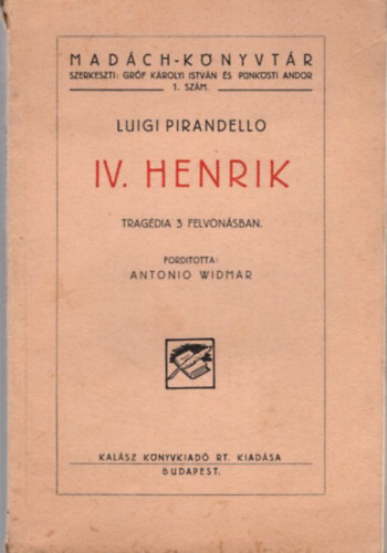Luigi Pirandello - IV. Henrik