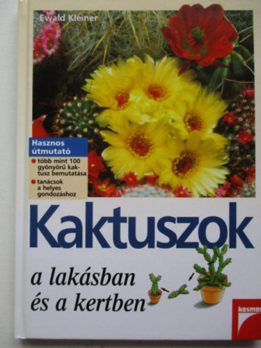 Ewald Kleiner - Kaktuszok a lak�sban �s a kertben
