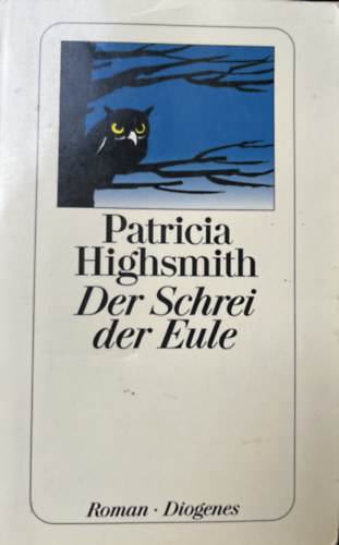 Patricia Highsmith - Der Schrei der Eule