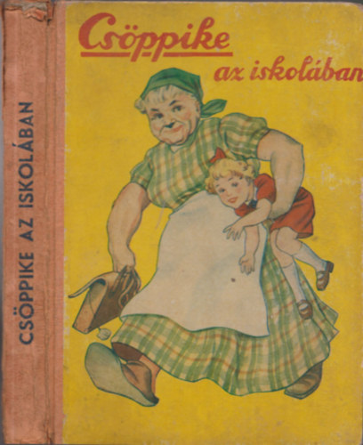 Clara Nast - Cs�ppike az iskol�ban (P�lyi Jen� rajzaival)