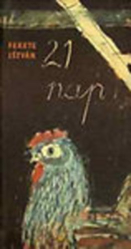 Fekete Istvn - 21 nap - H - Ci-Nyi - Cnde  (Wrtz dm rajzaival)