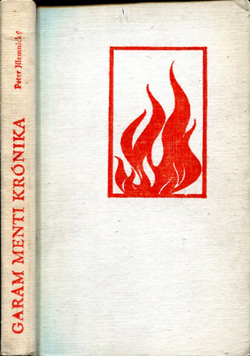 Peter Jilemnicky - Garam menti kr�nika