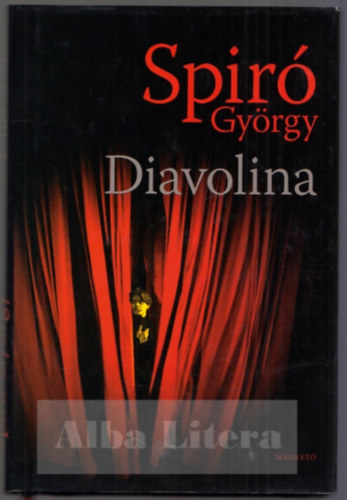 Szerk.: Dvid Anna Spir Gyrgy - Diavolina (Sajt kppel)