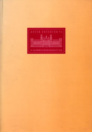 Antik Enterir '96 (III. Magyarorszgi Rgisg Killts s Vsr) (1996. november 28 - december 1.)