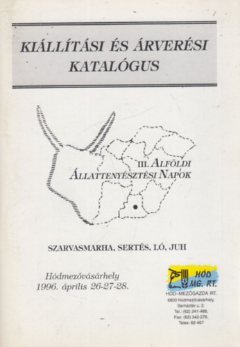 III. Alfldi llattenysztsi Napok (Killtsi s rversi katalgus)- Hdmezvsrhely, 1996. prilis 26-28.