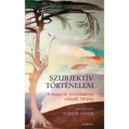 Füredi János - Szubjektív történelem