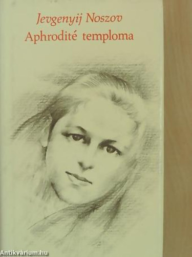 Jevgenyij Noszov - Aphrodité temploma