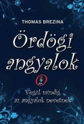 Thomas Brezina - Vgl mindig az angyalok nevetnek