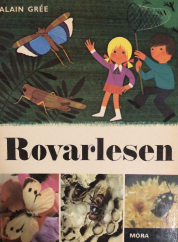 Alain Grée (írta és rajzolta) - Rovarlesen