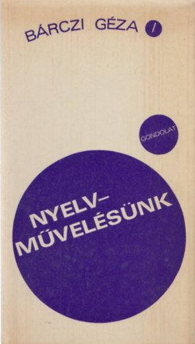 B�rczi G�za - Nyelvm�vel�s�nk