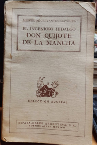 Miguel de Cervantes - El ingenioso hidalgo Don Quijote de la Mancha