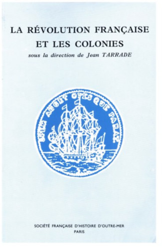 La R�volution fran�aise et les colonies