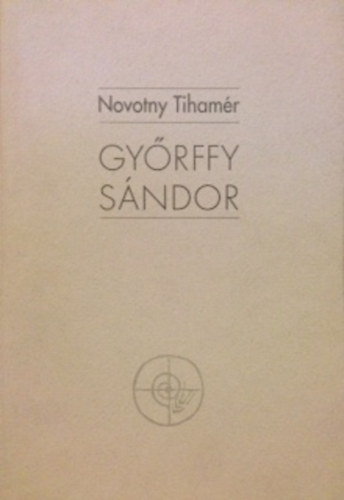 Novotny Tihamr - Gyrffy Sndor