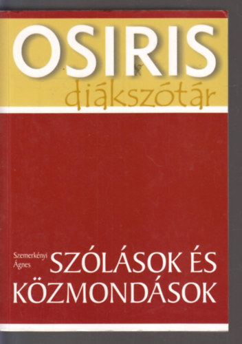 Szemerk�nyi �gnes - Sz�l�sok �s K�zmond�sok - Osiris di�ksz�t�r 4.