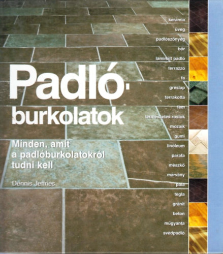 Dennis Jeffries - Padl�burkolatok