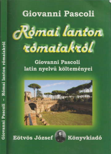 Giovanni Pascoli - Rmai lanton rmaiakrl