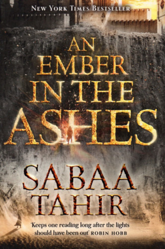 Sabaa Tahir - An Ember in the Ashes