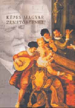 K�pes magyar zenet�rt�net