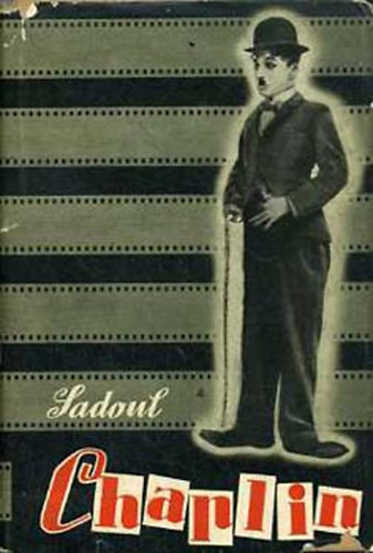 Georges Sadoul - Chaplin