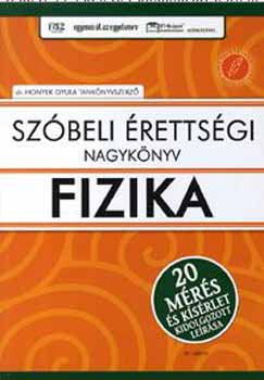 Honyek Gyula - Sz�beli �retts�gi nagyk�nyv - Fizika