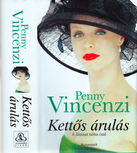 Penny Vincenzi - Kettős árulás
