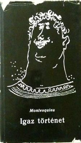Montesquieu - Igaz trtnet