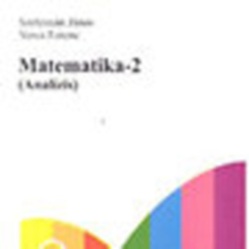 Szelezsn Jnos; Veres Ferenc - Matematika-2 (Analzis)