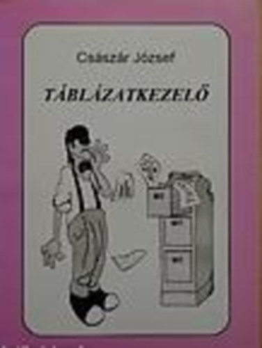 Cs�sz�r J�zsef - T�bl�zatkezel� - Excel