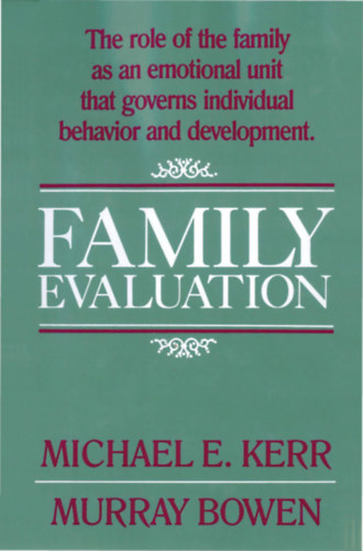 Michael E. Kerr - Family Evaluation