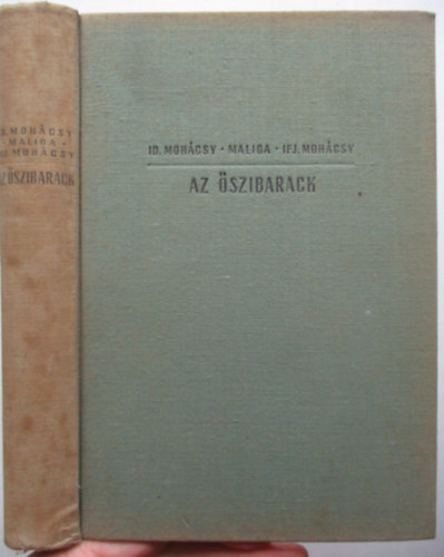 Mohácsy-Maliga - Az őszibarack