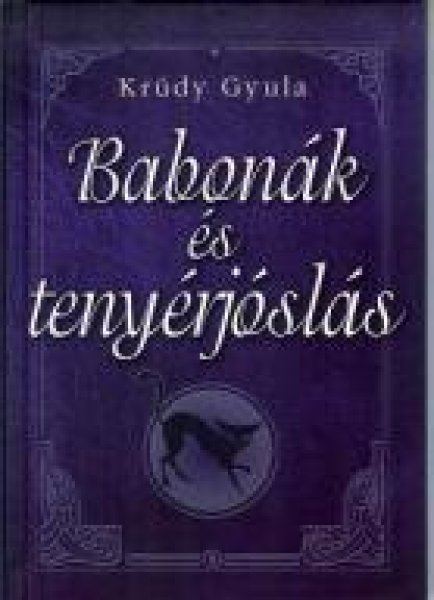 Krdy Gyula - Babonk s tenyrjsls