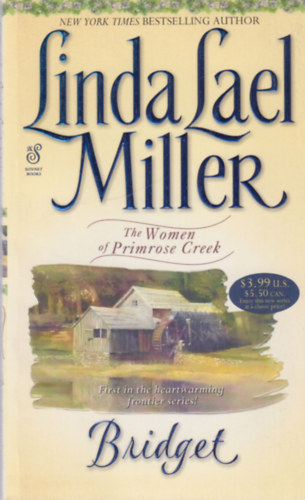 Linda Lael Miller - Bridget (The Women of Primrose Creek)