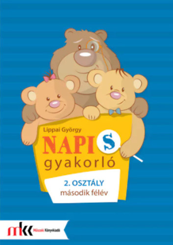 Lippai Gy�rgy - NAPIS GYAKORL� 2. OSZT�LY M�SODIK F�L�V