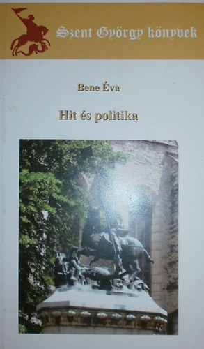Bene �va - Hit �s politika